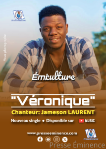 Émiculture | Maestro Jameson LAURENT fait vibrer ses fans avec son nouveau single captivant : « Véronique »